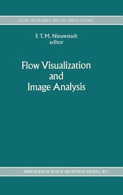 Flow Visualization and Image Analysis(English, Hardcover, unknown)
