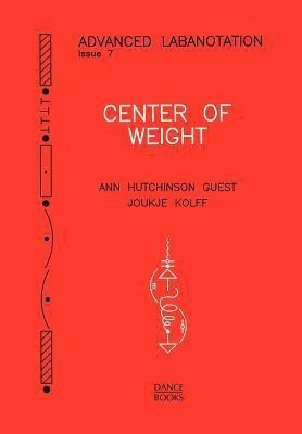 Center of Weight(English, Paperback, Guest Ann Hutchinson)