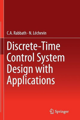 Discrete-Time Control System Design with Applications(English, Paperback, Rabbath C.A.)