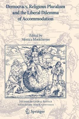Democracy, Religious Pluralism and the Liberal Dilemma of Accommodation(English, Paperback, unknown)