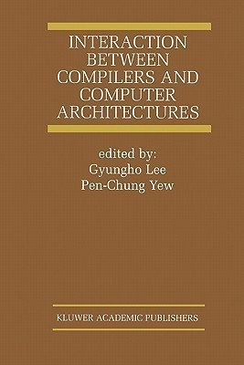 Interaction Between Compilers and Computer Architectures(English, Paperback, unknown)