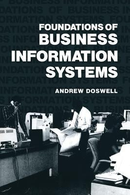 Foundations of Business Information Systems(English, Paperback, Doswell Andrew)