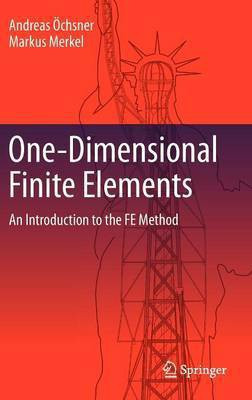 One-Dimensional Finite Elements(English, Hardcover, OEchsner Andreas)
