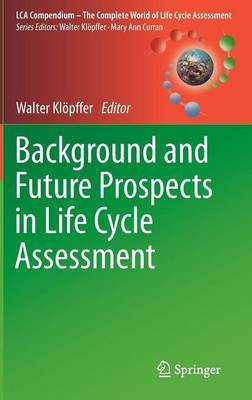 Background and Future Prospects in Life Cycle Assessment(English, Hardcover, unknown)