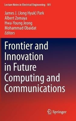 Frontier and Innovation in Future Computing and Communications(English, Hardcover, unknown)