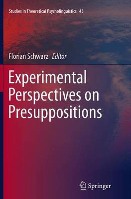 Experimental Perspectives on Presuppositions(English, Paperback, unknown)