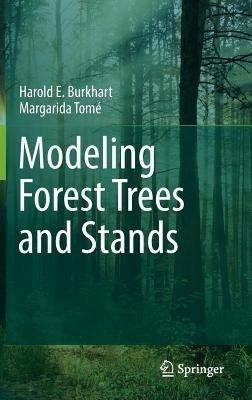 Modeling Forest Trees and Stands(English, Hardcover, Burkhart Harold E.)
