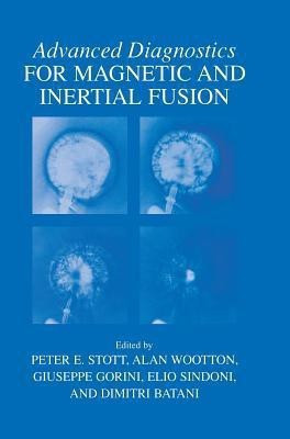 Advanced Diagnostics for Magnetic and Inertial Fusion(English, Hardcover, unknown)