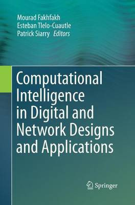 Computational Intelligence in Digital and Network Designs and Applications(English, Paperback, unknown)