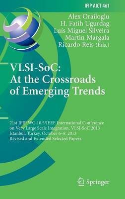 VLSI-SoC: At the Crossroads of Emerging Trends(English, Hardcover, unknown)