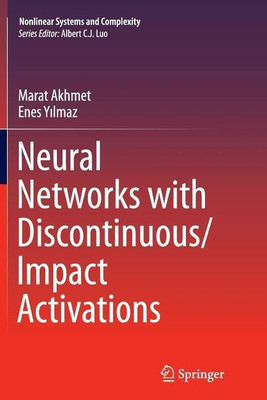 Neural Networks with Discontinuous/Impact Activations(English, Paperback, Akhmet Marat)