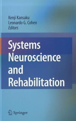 Systems Neuroscience and Rehabilitation(English, Hardcover, unknown)