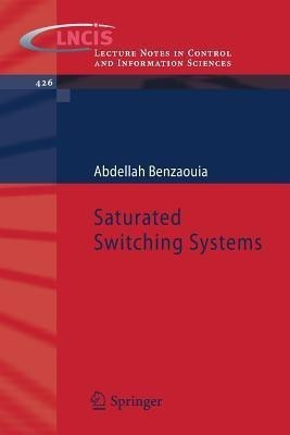 Saturated Switching Systems(English, Paperback, Benzaouia Abdellah)