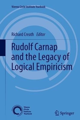 Rudolf Carnap and the Legacy of Logical Empiricism(English, Paperback, unknown)
