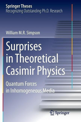 Surprises in Theoretical Casimir Physics(English, Paperback, Simpson William M.R.)