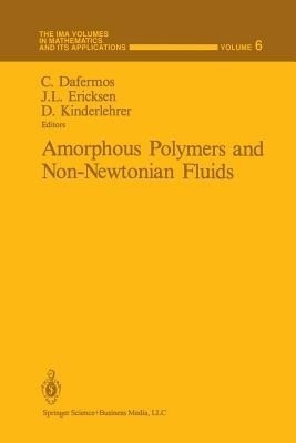 Amorphous Polymers and Non-Newtonian Fluids(English, Paperback, unknown)