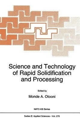 Science and Technology of Rapid Solidification and Processing(English, Paperback, unknown)