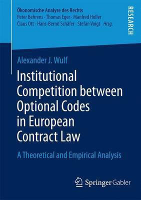 Institutional Competition between Optional Codes in European Contract Law(English, Paperback, Wulf Alexander J.)