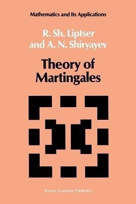 Theory of Martingales(English, Paperback, Liptser Robert)