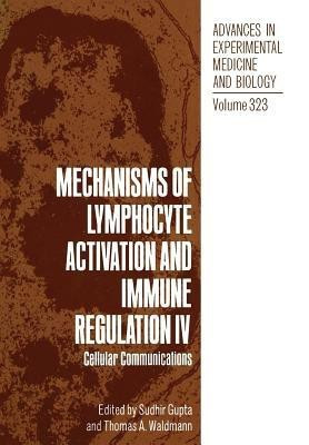 Mechanisms of Lymphocyte Activation and Immune Regulation IV(English, Paperback, unknown)