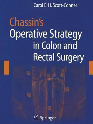 Chassin's Operative Strategy in Colon and Rectal Surgery(English, Paperback, unknown)