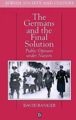 The Germans and the Final Solution(English, Paperback, Bankier David)