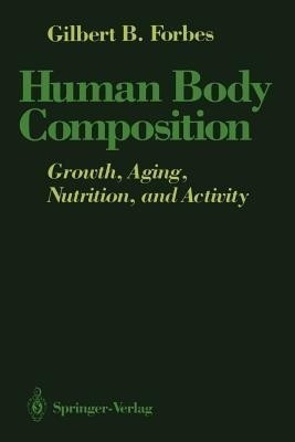 Human Body Composition(English, Paperback, Forbes Gilbert B.)