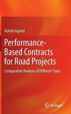 Performance-Based Contracts for Road Projects(English, Hardcover, Gajurel Ashish)