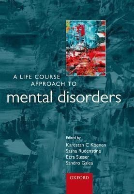 A Life Course Approach to Mental Disorders(English, Paperback, unknown)