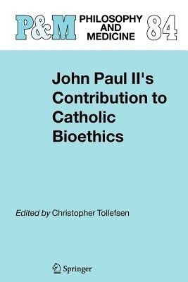 John Paul II's Contribution to Catholic Bioethics(English, Paperback, unknown)