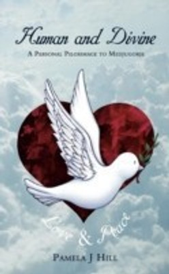 Human and Divine(English, Paperback, Hill Pamela J.)