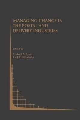 Managing Change in the Postal and Delivery Industries(English, Paperback, unknown)