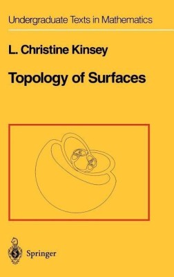 Topology of Surfaces(English, Hardcover, Kinsey L.Christine)