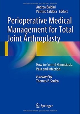 Perioperative Medical Management for Total Joint Arthroplasty(English, Hardcover, unknown)