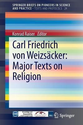 Carl Friedrich von Weizsaecker: Major Texts on Religion(English, Paperback, unknown)