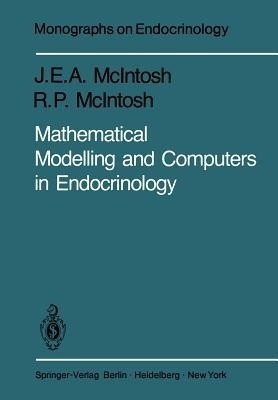 Mathematical Modelling and Computers in Endocrinology(English, Paperback, McIntosh Rosalind)