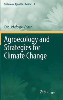 Agroecology and Strategies for Climate Change(English, Hardcover, unknown)