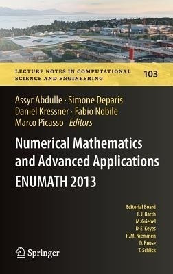 Numerical Mathematics and Advanced Applications - ENUMATH 2013(English, Hardcover, unknown)