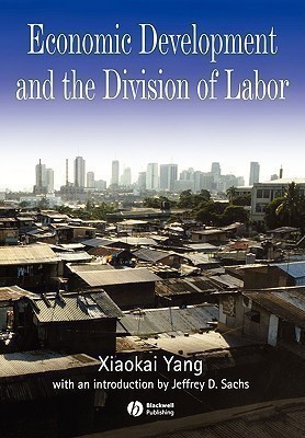 Economic Development and the Division of Labor(English, Paperback, Yang Xiaokai)