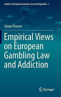 Empirical Views on European Gambling Law and Addiction(English, Hardcover, Planzer Simon)