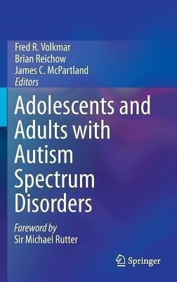 Adolescents and Adults with Autism Spectrum Disorders(English, Hardcover, unknown)