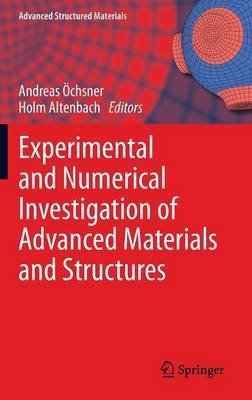 Experimental and Numerical Investigation of Advanced Materials and Structures(English, Hardcover, unknown)