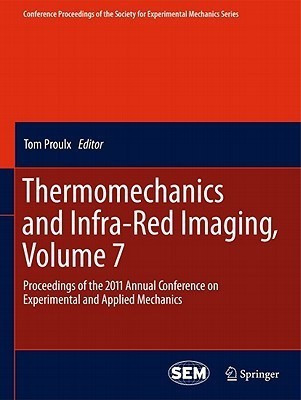 Thermomechanics and Infra-Red Imaging, Volume 7(English, Hardcover, Proulx Tom)