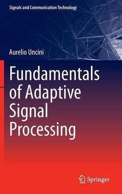 Fundamentals of Adaptive Signal Processing(English, Hardcover, Uncini Aurelio)