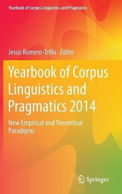Yearbook of Corpus Linguistics and Pragmatics 2014(English, Hardcover, unknown)