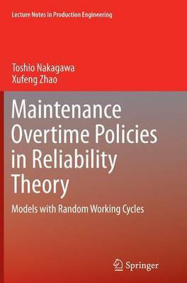 Maintenance Overtime Policies in Reliability Theory(English, Paperback, Nakagawa Toshio)