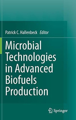 Microbial Technologies in Advanced Biofuels Production(English, Hardcover, unknown)