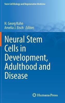 Neural Stem Cells in Development, Adulthood and Disease(English, Hardcover, unknown)