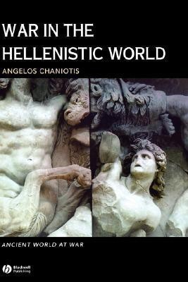 War in the Hellenistic World(English, Hardcover, Chaniotis Angelos)