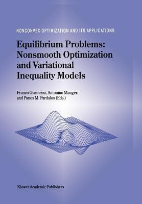 Equilibrium Problems: Nonsmooth Optimization and Variational Inequality Models(English, Paperback, unknown)